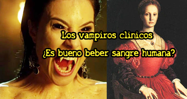 Los vampiros clínicos ¿Es bueno beber sangre humana?
